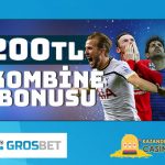 Grosbet Kombine Bonusu 200 TL