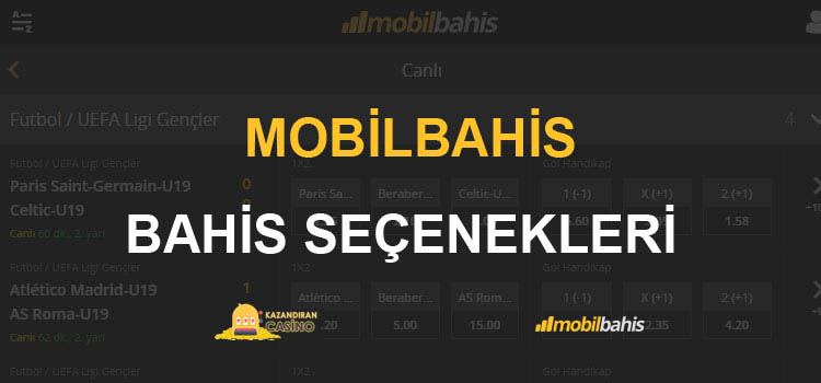 Mobilbahis Bahis Seçenekleri