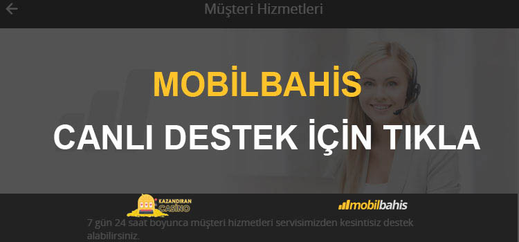 Mobilbahis Canlı Destek ve Yardım