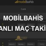 Mobilbahis Canlı Maç Takibi
