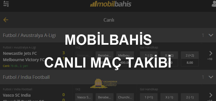 Mobilbahis Canlı Maç Takibi