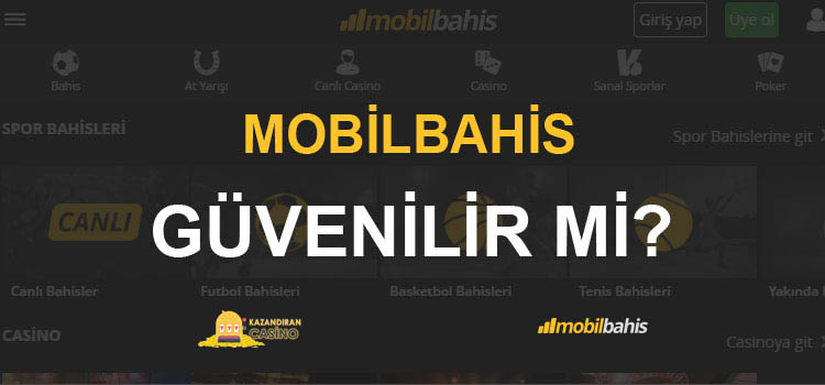 Mobilbahis Güvenilir Mi?