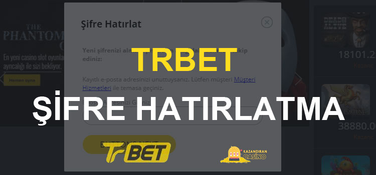 Trbet Şifremi Unuttum