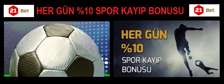 21bet spor kayıp bonusu
