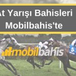 At Yarışları Mobilbahis’te