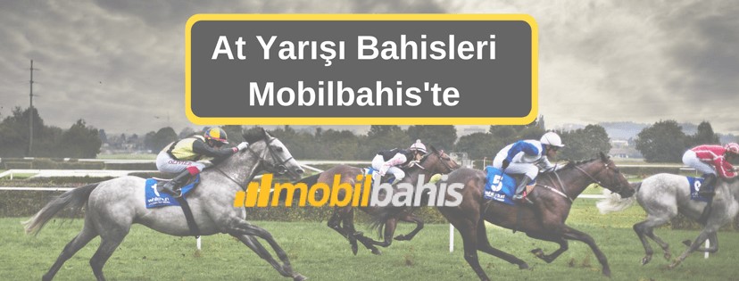 At Yarışları Mobilbahis’te