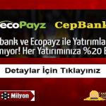 Casinomilyon Cepbank ve Ecopayz Bonusu