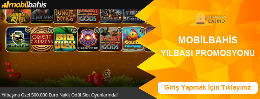 Mobilbahis Yılbaşı Promosyonu Slot Oyunlarında 500.000 Euro Nakit Ödül