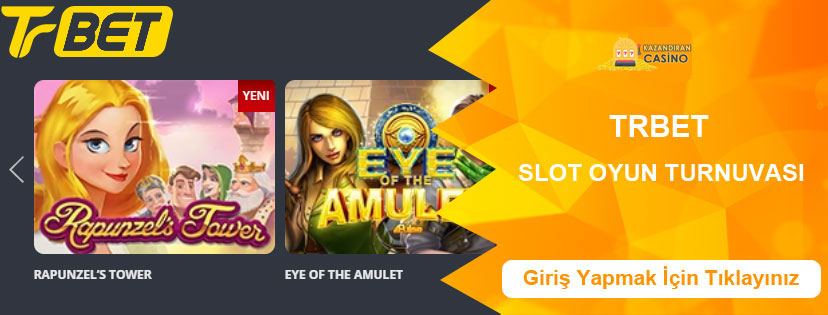 Trbet Slot Oyun Turnuvası 70.000 Euro Ödüllü