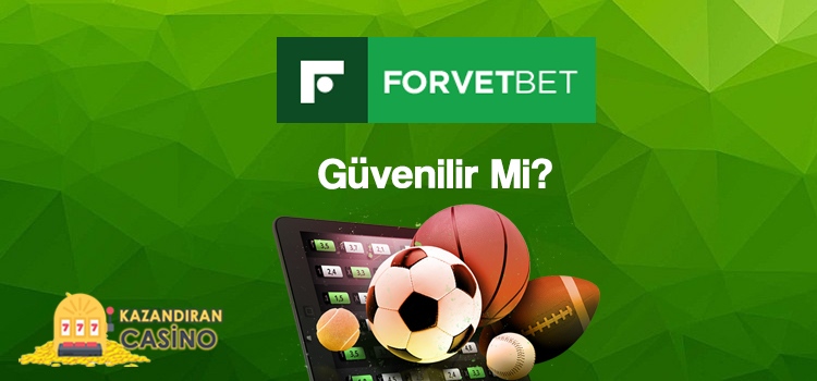 Forvetbet güvenilir mi