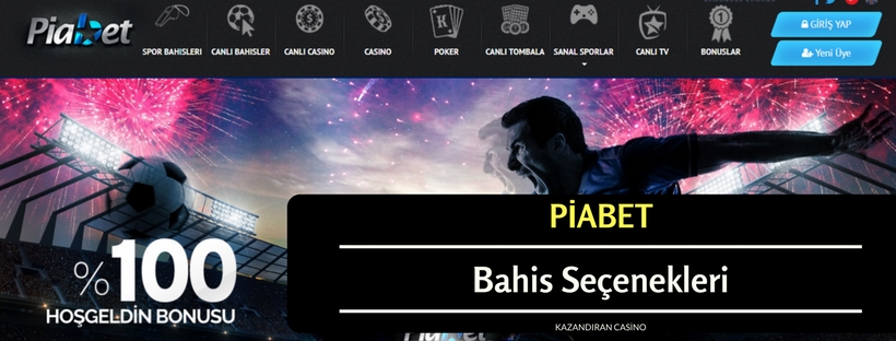 Piabet Bahis Seçenekleri
