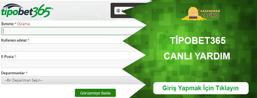 Tipobet365 Canlı Yardım