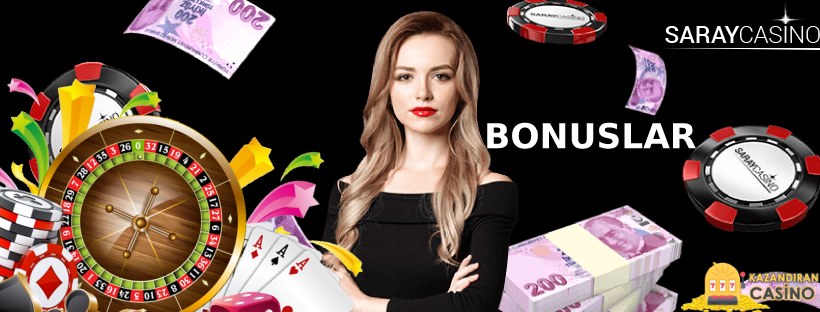 Saraycasino Bonus Çeşitleri