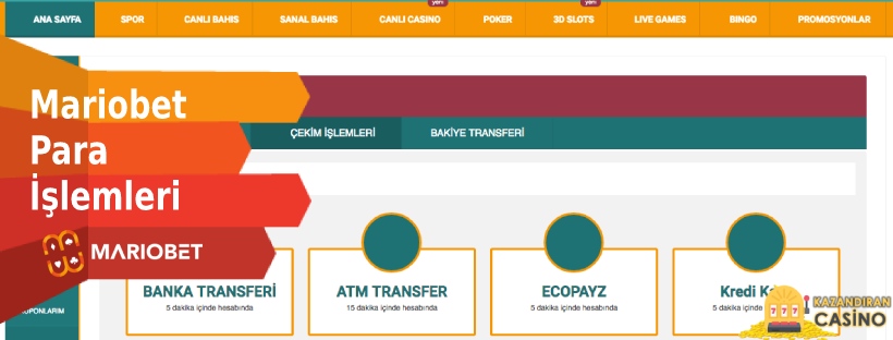 Mariobet Para Yatırma ve Para Çekme