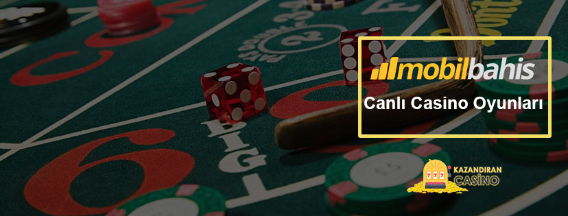 Mobilbahis Canlı Casino Oyunları