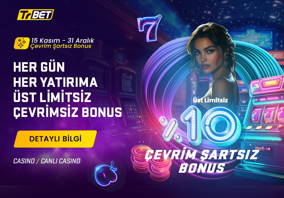 TrBet Çevrim Şartsız Casino Bonusu